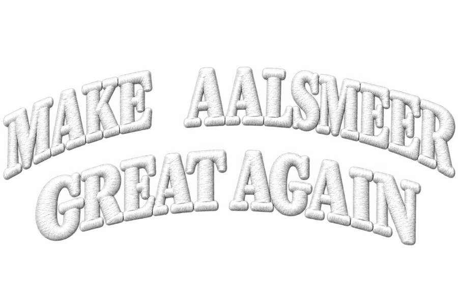 Make-aalsmeer-great-again-wit